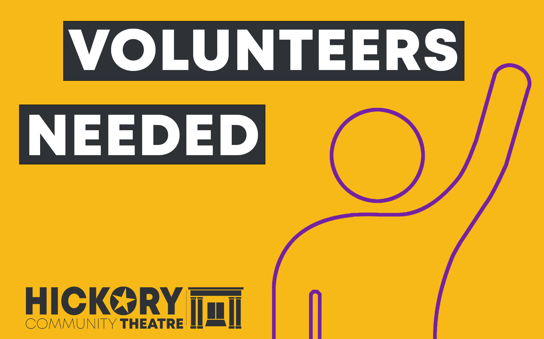 Silhouette of a person raising their hand. Text says Volunteers needed